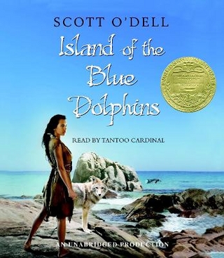 Island of the Blue Dolphins - Scott O'Dell; Tantoo Cardinal