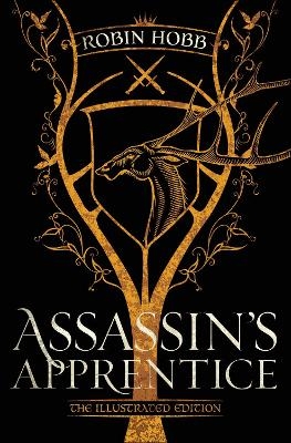 Assassin's Apprentice (The Illustrated Edition) - Robin Hobb