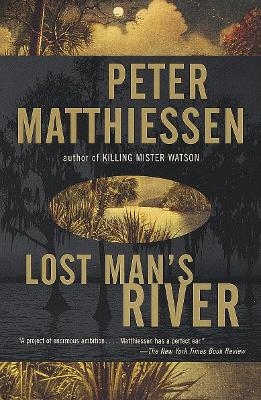 Lost Man's River - Peter Matthiessen