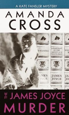 The James Joyce Murder - Amanda Cross