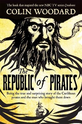 The Republic of Pirates - Colin Woodard