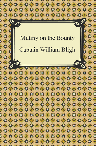 Mutiny on the Bounty - William Bligh, Captain
