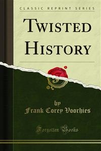 Twisted History - Frank Corey Voorhies