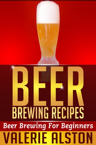 Beer Brewing Recipes - Valerie Alston