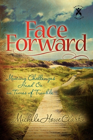Face Forward - Michele Clarke