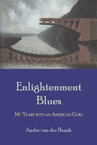 Enlightenment Blues - Andre van der Braak