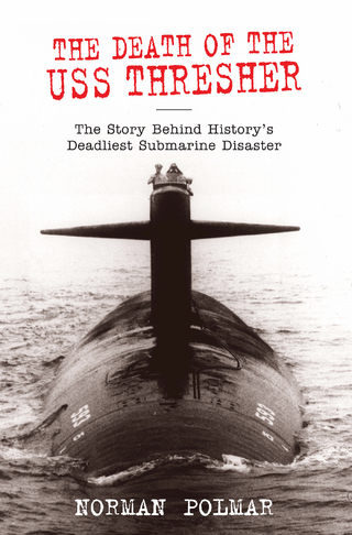 The Death of the USS Thresher - Norman Polmar