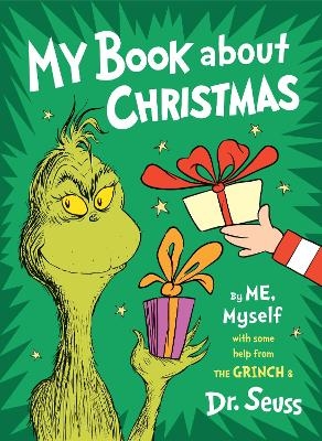 My Book About Christmas by ME, Myself -  Dr. Seuss