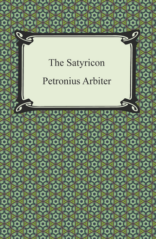 The Satyricon - Petronius Arbiter