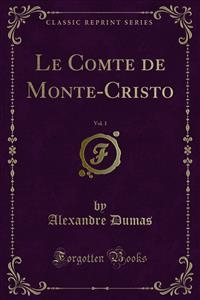 Le Comte de Monte-Cristo - Alexandre Dumas