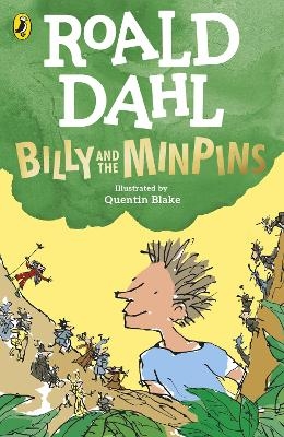 Billy and the Minpins (illustrated by Quentin Blake) - Roald Dahl
