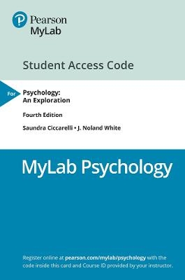 MyLab Psychology  without Pearson eText -- Standalone Access Card -- for Psychology - Saundra Ciccarelli, J. White
