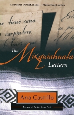 The Mixquiahuala Letters - Ana Castillo