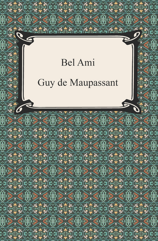 Bel Ami - Guy De Maupassant