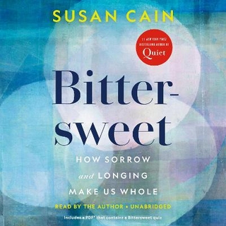 Bittersweet - Susan Cain; Susan Cain