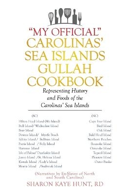 "My Official" Carolinas' Sea Islands Gullah Cookbook - Sharon Kaye Hunt Rd