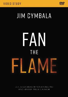 Fan the Flame Video Study - Jim Cymbala