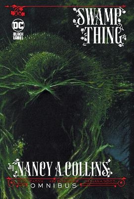Swamp Thing by Nancy A. Collins Omnibus - Nancy A. Collins