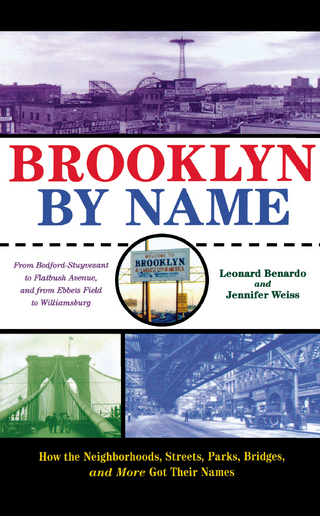 Brooklyn By Name - Leonard Benardo; Jennifer Weiss