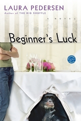 Beginner's Luck - Laura Pedersen
