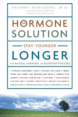 The Hormone Solution - Dr. Thierry Hertoghe