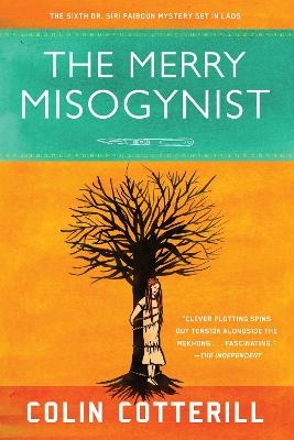 The Merry Misogynist - Colin Cotterill