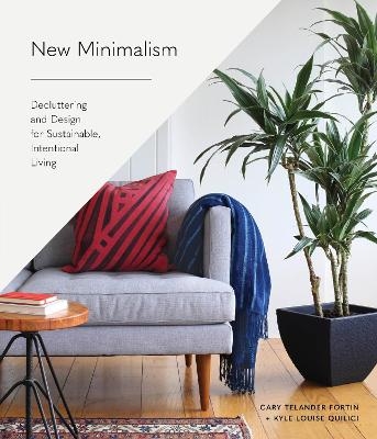 New Minimalism - Cary Telander Fortin