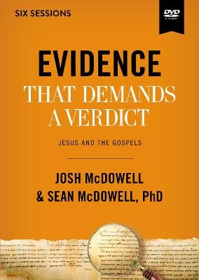 Evidence That Demands a Verdict Video Study - Josh McDowell, Sean McDowell
