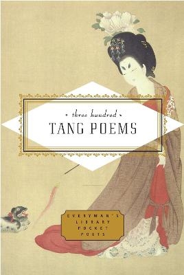 Three Hundred Tang Poems - Peter Harris