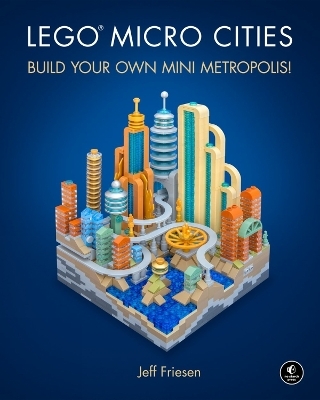 Lego Micro Cities - Jeff Friesen