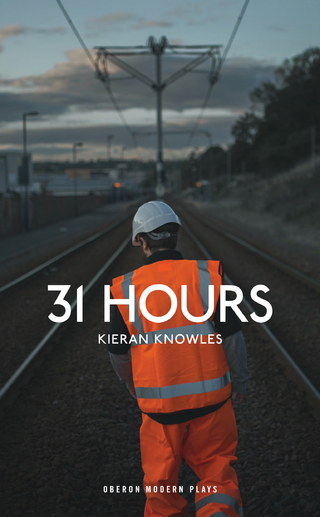 31 Hours - Knowles Kieran Knowles