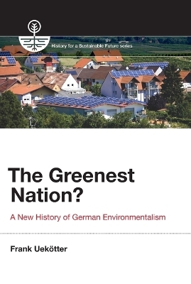 The Greenest Nation? - Frank Uekötter