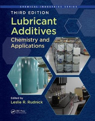 Lubricant Additives - Leslie R. Rudnick
