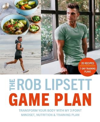The Rob Lipsett Game Plan - Rob Lipsett
