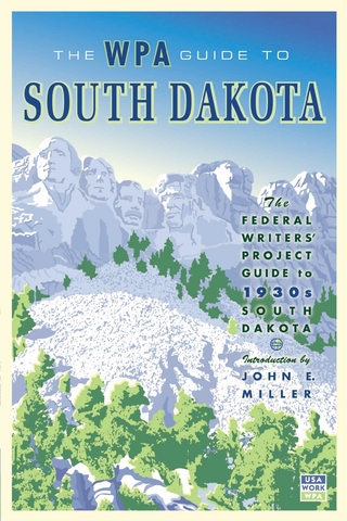 WPA Guide to South Dakota - Federal Writers' Project