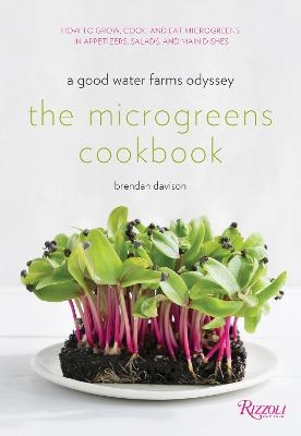 The Microgreens Cookbook - Brendan Davison