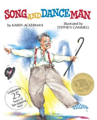 Song and Dance Man - Karen Ackerman