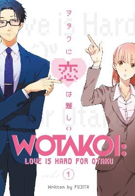 Wotakoi: Love Is Hard For Otaku 1 -  FUJITA