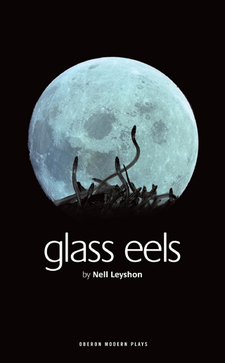 Glass Eels - Leyshon Nell Leyshon