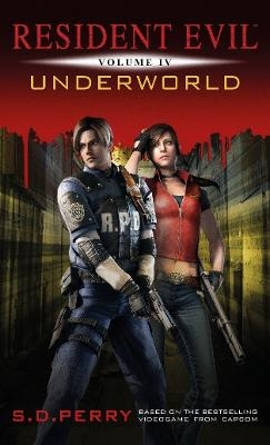 Resident Evil Vol IV - Underworld - S. D. Perry
