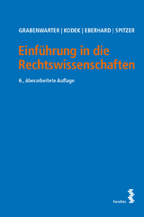 Einführung in die Rechtswissenschaften - Grabenwarter, Christoph; Kodek, Georg E.; Eberhard, Harald; Spitzer, Martin