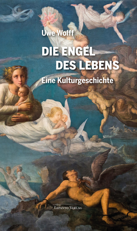 Die Engel des Lebens - Uwe Wolff