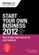 Start Your Own Business 2012 - Steph Welstead;  Ian Whiteling