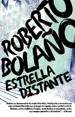 Estrella distante / Distant Star - Roberto Bolaño