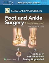 Surgical Exposures in Foot and Ankle Surgery: The Anatomic Approach - Buckley, Dr. Richard
