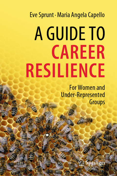 A Guide to Career Resilience - Eve Sprunt, Maria Angela Capello