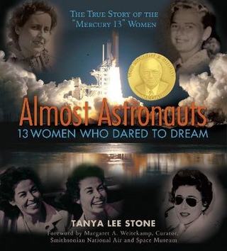 Almost Astronauts - Tanya Lee Stone