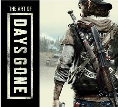 The Art Of Days Gone - 