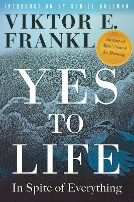 Yes to Life - Viktor E. Frankl