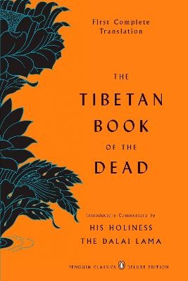 The Tibetan Book of the Dead - Graham Coleman; Thupten Jinpa